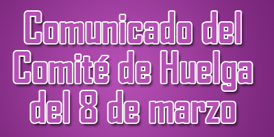 comunicadoComiteHuelga8m