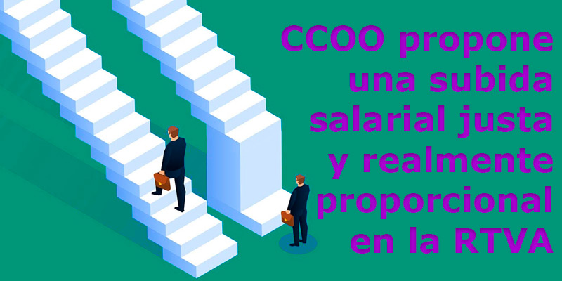 CCOO propone una subida salarial justa y realmente proporcional en la RTVA
